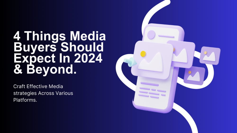 4 Things Media Buyers In Kenya Should Expect In 2024 & Beyond