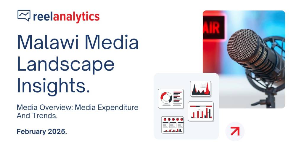 Malawi Media Insights: Media Development,  Advertising Spends And  Trends| February 2025 Data